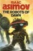 The Robots Of Dawn (Robot, #3) by Isaac Asimov