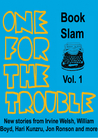 One for the Trouble: Book Slam Volume 1 cover