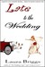 Late to the Wedding by Laura Briggs
