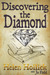Discovering the Diamond by Helen Hollick