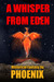 A Whisper From Eden by Phoenix Reads