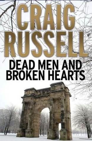 Dead Men And Broken Hearts (Lennox #4) - Craig Russell