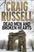 Dead Men And Broken Hearts (Lennox, #4) by Craig Russell
