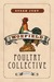 The Woefield Poultry Collective by Susan Juby