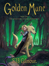 Golden Mane (The Adventures of Sarah Coppernick, #1)