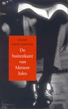 De buitenkant van Meneer Jules