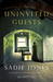 The Uninvited Guests by Sadie Jones