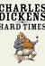Hard Times by Charles Dickens