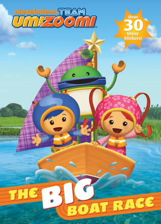 The Big Boat Race! (Team Umizoomi) por Golden Books, Kellee Riley