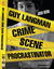 Guy Langman, Crime Scene Procrastinator by Josh Berk