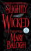 Slightly Wicked (Bedwyn Saga, #2) by Mary Balogh