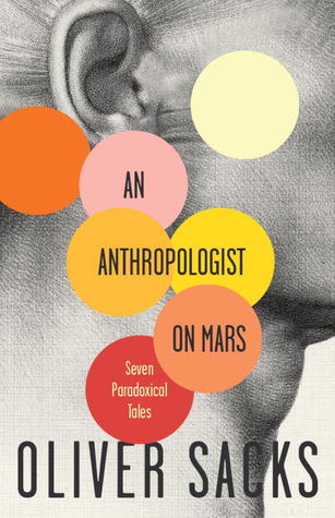 an anthropologist on mars by oliver Read read online an anthropologist on mars: download pdf oliver w sacks read online an anthropologist on mars: seven paradoxical tales pdf books. an anthropologist on mars by oliver Read read online an anthropologist on mars: download pdf oliver w sacks read online an anthropologist on mars: seven paradoxical tales pdf books.