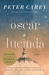 Oscar and Lucinda by Peter Carey