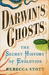 Darwin's Ghosts by Rebecca Stott Darwin's Ghosts by Rebecca Stott