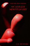 Scarlet Spotlight (Red War, #1)