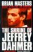 The Shrine of Jeffrey Dahmer by Brian Masters