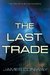 The Last Trade