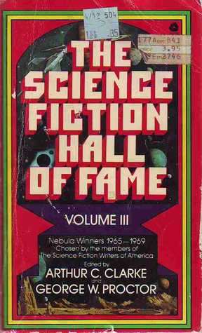 The science fiction hall of fame: volume iii: the nebula winners