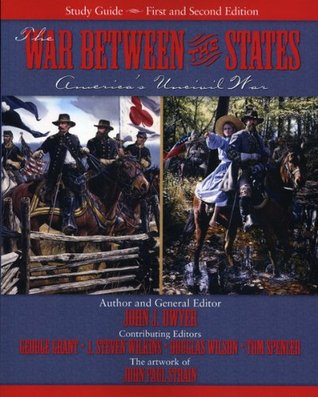 the-war-between-the-states-america-s-uncivil-war-study-guide
