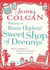 Welcome To Rosie Hopkins' Sweetshop Of Dreams by Jenny Colgan
