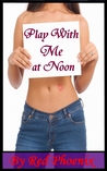 Play With Me at Noon cover