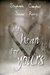 My Heart for Yours (My Heart for Yours, #1) by Steph Campbell