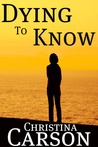 Dying to Know cover