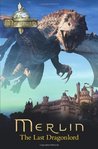 The Last Dragonlord (The Adventures of Merlin Series 2, #13)