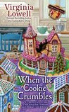When the Cookie Crumbles (Cookie Cutter Shop Mystery, #3)