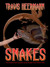 Snakes by Travis Heermann
