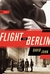 Flight From Berlin by David John