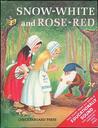 SNOW-WHITE AND ROSE-RED