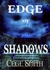 Edge of Shadows (Shadows, #1) by Cege Smith