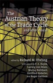 the-austrian-theory-of-the-trade-cycle-and-other-essays