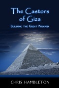 The Castors of Giza by Chris Hambleton