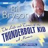 The Life and Times of the Thunderbolt Kid: A Memoir cover