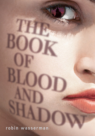 Image result for The Book of Blood and Shadow by Robin Wasserman