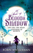 The Book of Blood and Shadow by Robin Wasserman