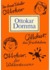 Der brave Schüler Ottokar. Ottokar, das Früchtchen. Ottokar, der Weltverbesserer