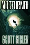 Nocturnal by Scott Sigler Nocturnal by Scott Sigler