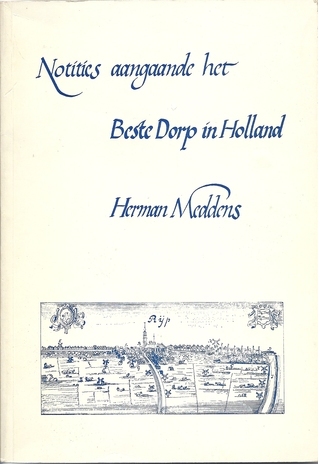notities-aangaande-het-beste-dorp-in-holland-een-verhaal-over-de-rijp