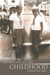 Memoirs of My Childhood St. Vincent, West Indies by Annice Browne