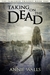 Taking on the Dead (The Famished Trilogy, #1) by Annie Walls