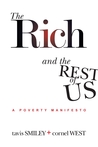The Rich and the Rest of Us by Tavis Smiley The Rich and the Rest of Us by Tavis Smiley