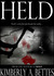 Held by Kimberly A. Bettes