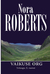 Vaikuse org (Circle Trilogy, #3) by Nora Roberts