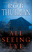 All Seeing Eye by Rob Thurman