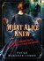 What Alice Knew: A Most Curious Tale of Henry James & Jack the Ripper