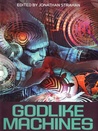 Godlike Machines cover