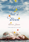 Life is But a Dream cover